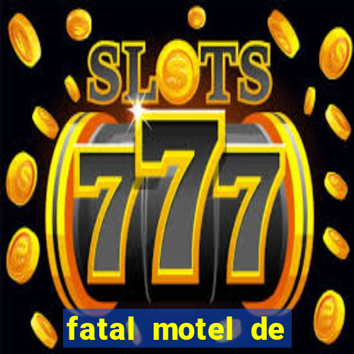 fatal motel de nova mutum